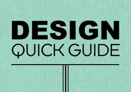 Design Quick Guide