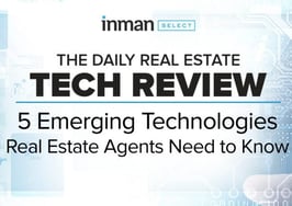 5 emerging technologies real estate agents need to know