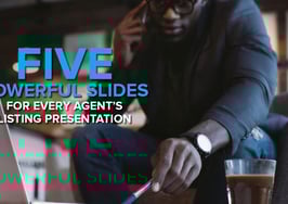 Differentiate yourself with these 5 powerful slides for your listing presentation