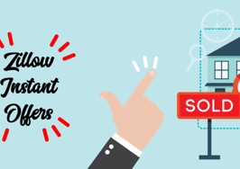 Everything you need to know about Zillow Instant Offers