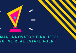 Meet the Inman Innovator finalists: Most Innovative Real Estate Agent