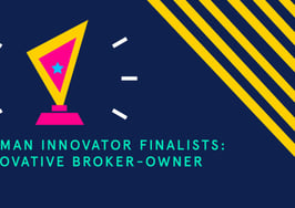 Meet the Inman Innovator finalists: Most Innovative Broker-Owner