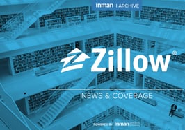Inman Archive: Zillow (2017-Present)