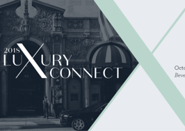 Want to break into luxury real estate? Find out at Luxury Connect
