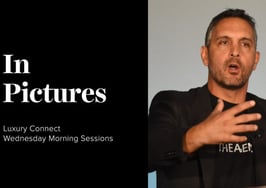In Pictures: Luxury Connect's Opening Sessions