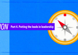 Putting the leads in leadership