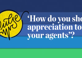 Pulse: How do you show appreciation to your agents?