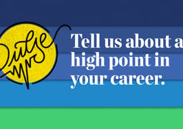 pulse: tell us about a high point in your career
