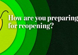 Pulse: How our readers are preparing for reopening