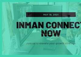 Inman Connect Now May