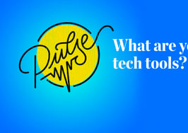 Pulse: What are your top 3 tech tools?