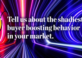 Readers call out the shadiest buyer boosting behavior in their markets: Pulse