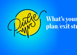 You shared your retirement plan or exit strategy: Pulse