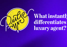 Here are your luxury agent differentiators: Pulse