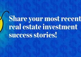 Share your most recent real estate investment success stories! Pulse