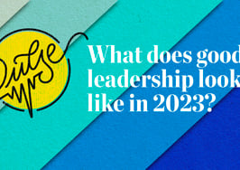 Here's what good leadership looks like in 2023: Pulse