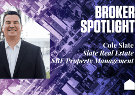 Broker Spotlight: Cole Slate, Slate Real Estate