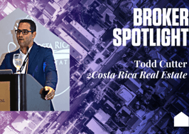 Broker Spotlight: Todd Cutter, 2Costa Rica Real Estate