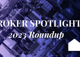 Broker Spotlight 2023: Check out our end-of-year roundup