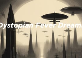 How our utopian dreams became the stuff of dystopian nightmares
