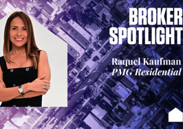 Broker Spotlight: Raquel Kaufman, PMG Residential