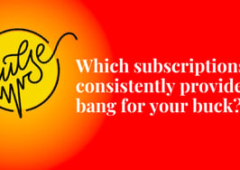 The subscriptions that consistently provide bang for your buck: Pulse