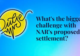 The biggest challenges with NAR's proposed settlement: Pulse