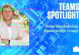 Teams Spotlight: Beau Blankenship, Blankenship Group