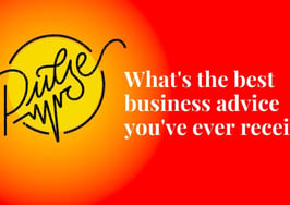 Here's the best business advice you've ever received: Pulse