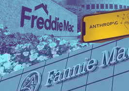 AI politics reach housing finance as Fannie, Freddie drop Anthropic