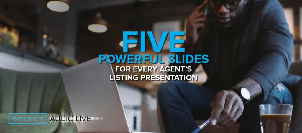 Differentiate yourself with these 5 powerful slides for your listing presentation
