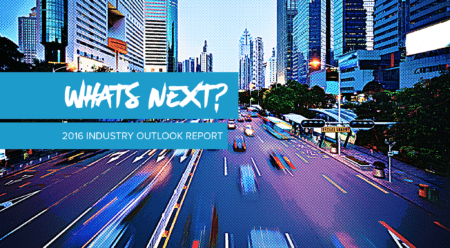 What's Next? 2016 Industry Outlook Report