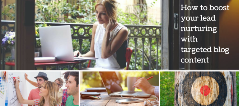 How to boost your lead nurturing with targeted blog content
