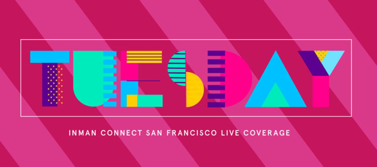 Inman Connect San Francisco Live Coverage: Tuesday
