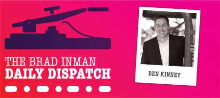 Welcome to Brad Inman's Daily Dispatch