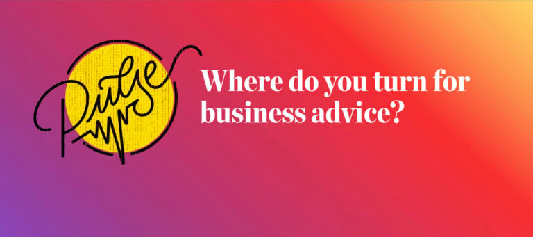 Pulse: Where do you turn for business advice?