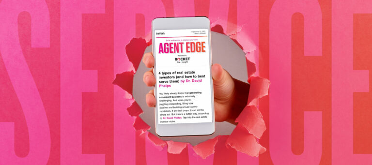 Welcome to Inman's Agent Edge, the competitive advantage for agents