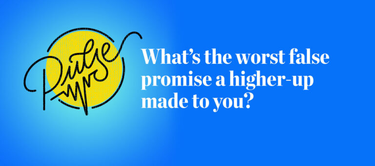 The worst false promises higher-ups made to readers: Pulse