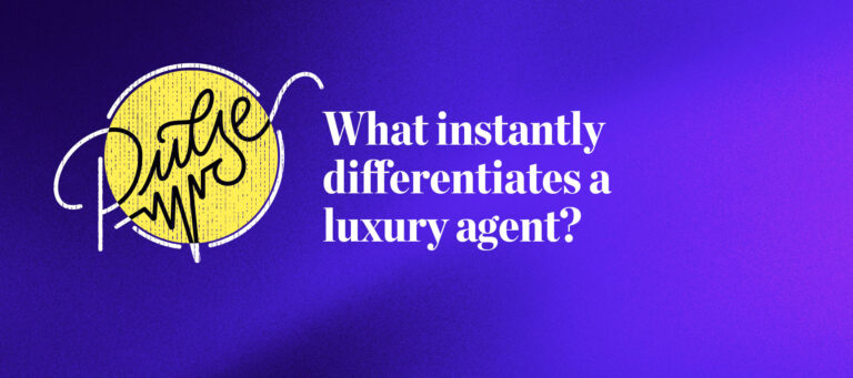Here are your luxury agent differentiators: Pulse
