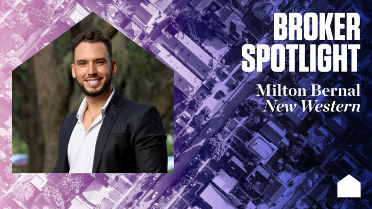 Broker Spotlight: Milton Bernal, New Western