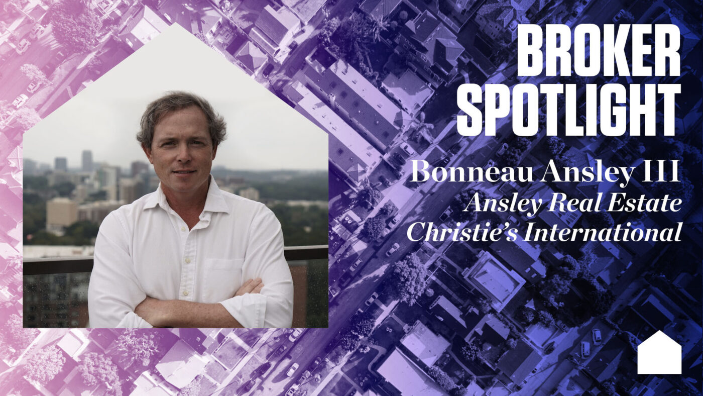 Broker Spotlight: Bonneau Ansley III, Ansley Real Estate Christie's ...