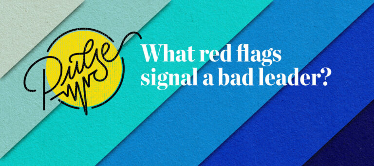 Readers reveal red flags that signal a bad leader