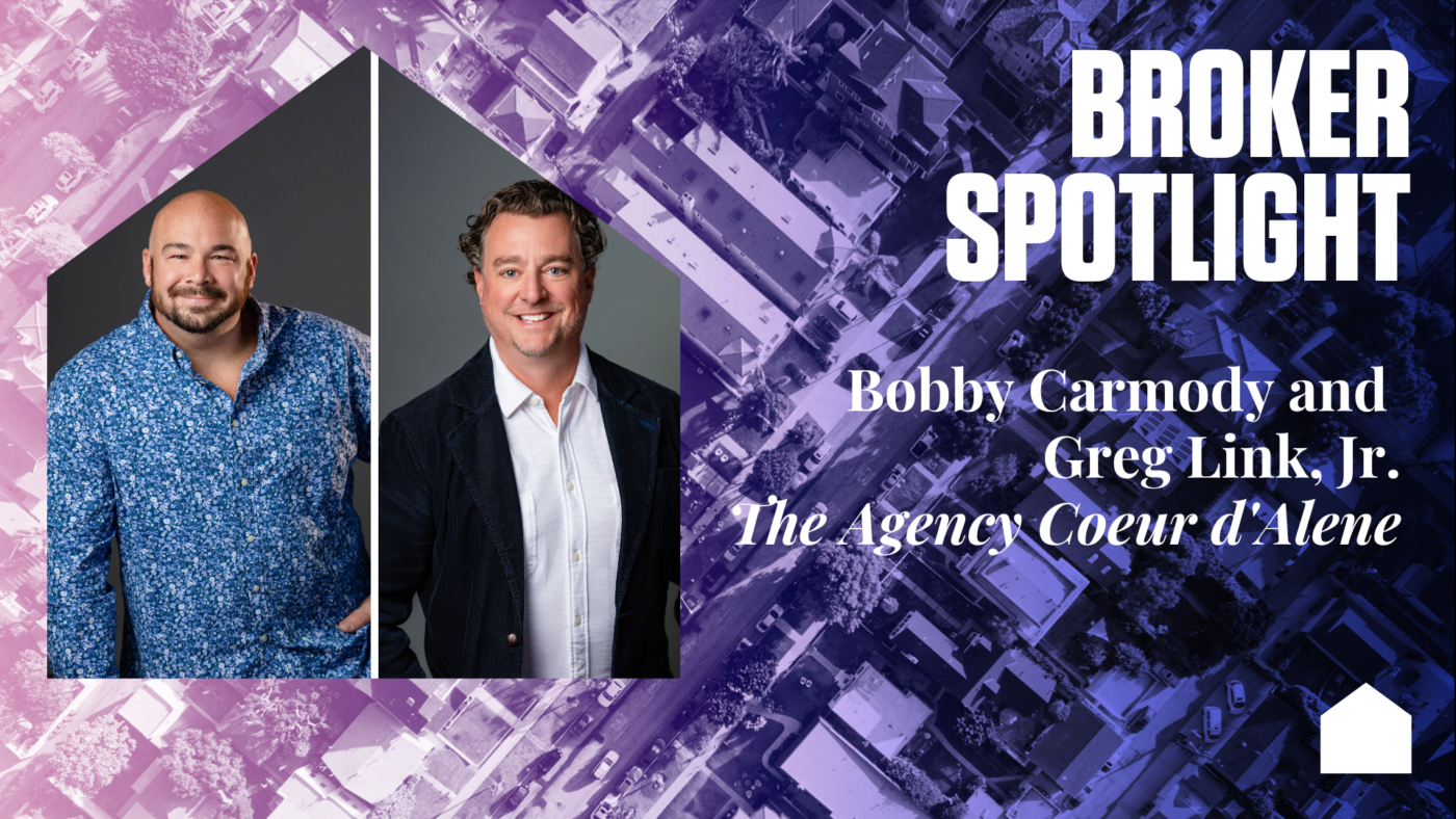 Broker Spotlight Bobby Carmody and Greg Link, Jr., The Agency Coeur d