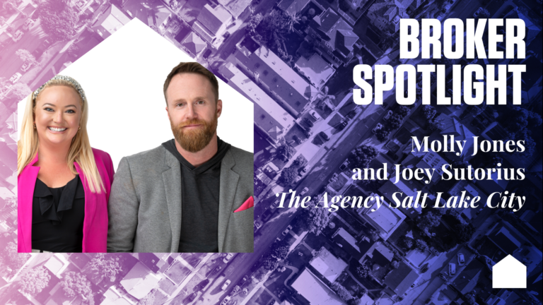 Broker Spotlight: Molly Jones, Joey Sutorius, The Agency Salt Lake City