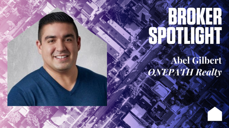 Broker Spotlight: Abel Gilbert, ONEPATH Realty