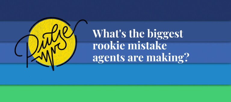 Here are 9 of the biggest rookie mistakes agents are making