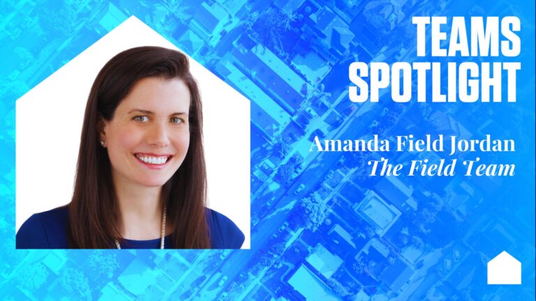 Teams Spotlight: Amanda Field Jordan, The Field Team