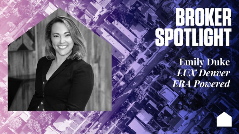 Broker Spotlight: Emily Duke, LUX Denver ERA Powered