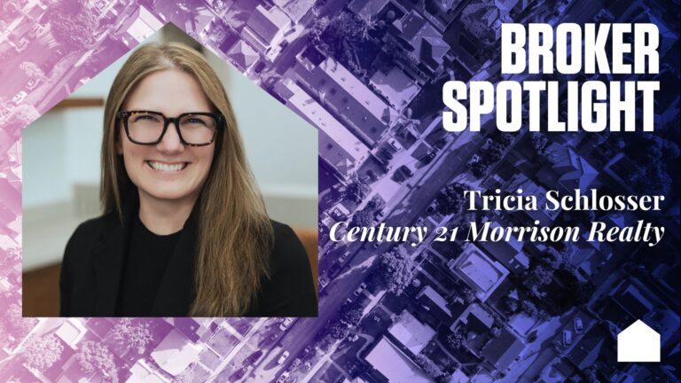 Broker Spotlight: Tricia Schlosser, Century 21 Morrison Realty