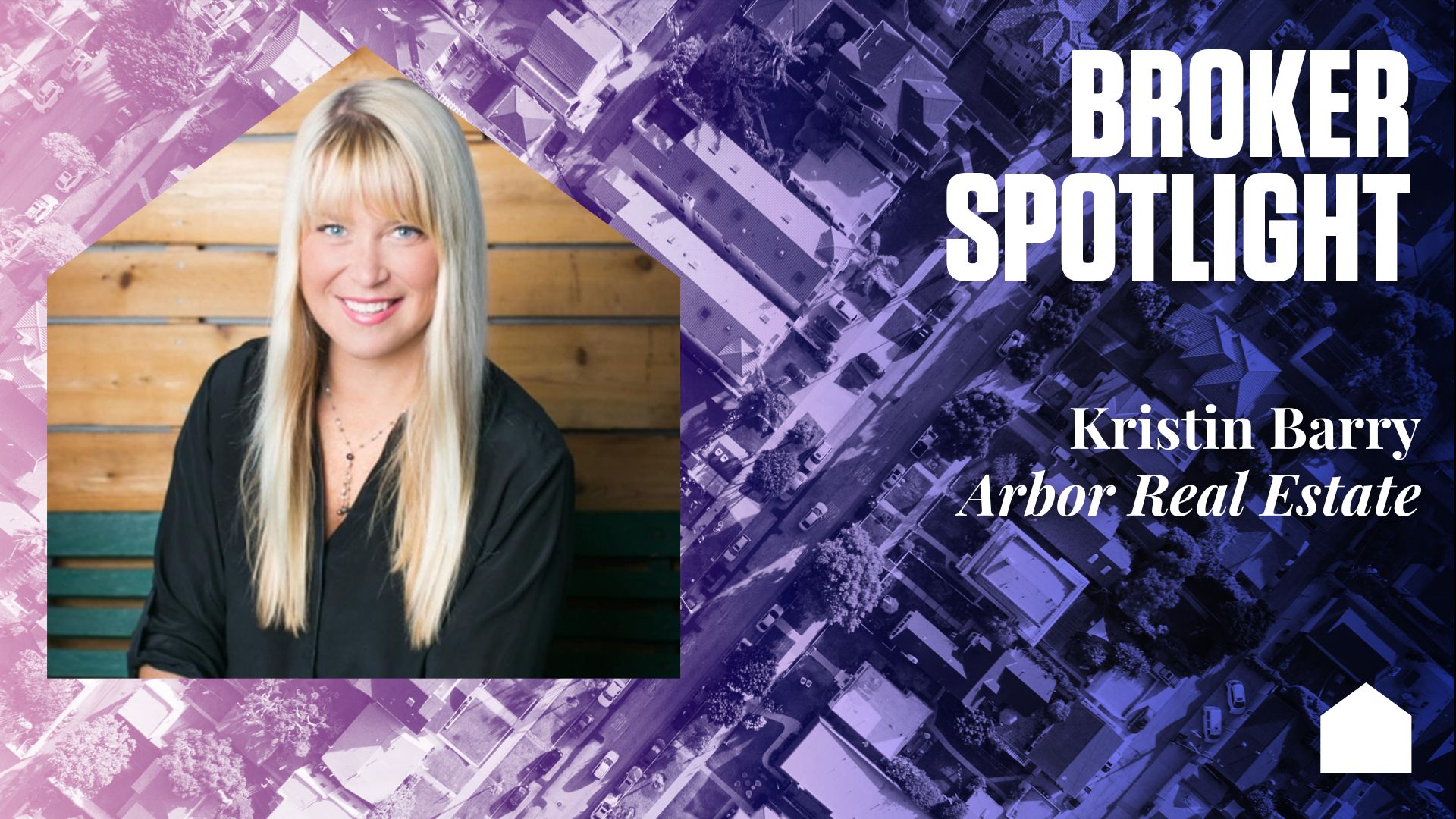 Broker Spotlight: Kristin Barry, Arbor Real Estate